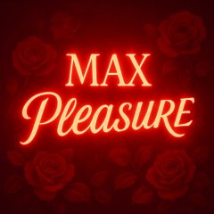 max pleasure